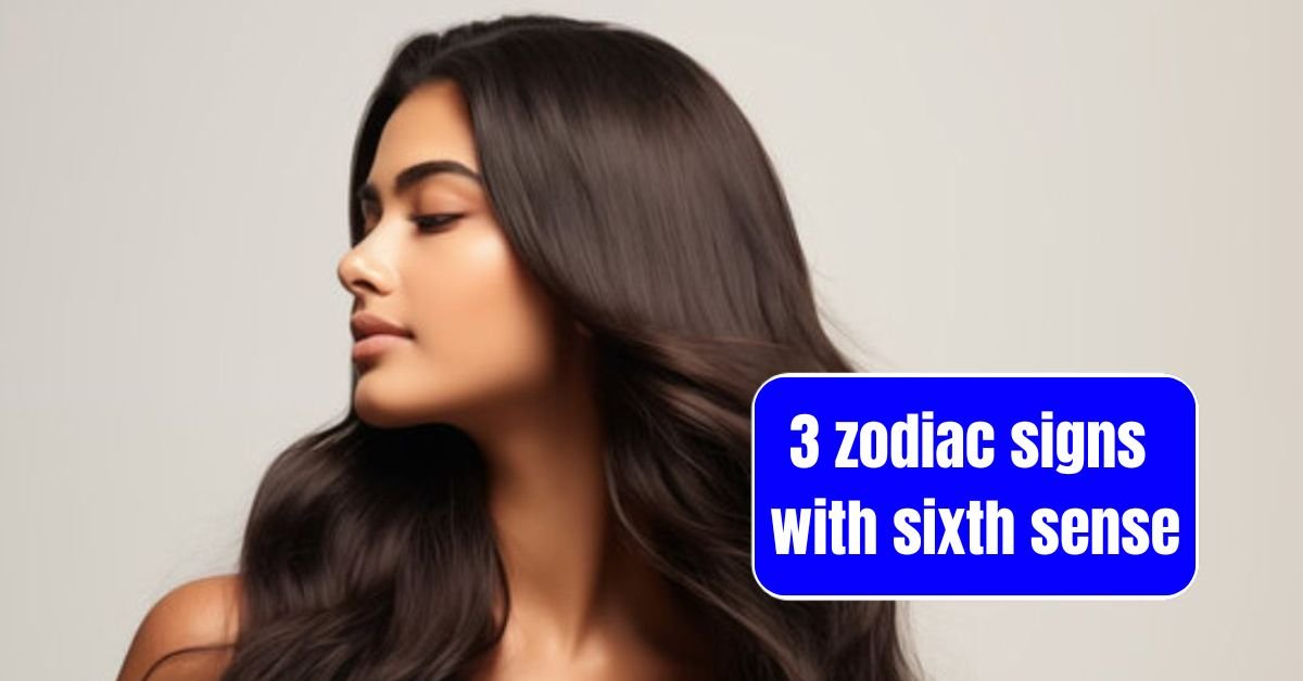 3 zodiac signs with sixth sense